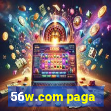 56w.com paga